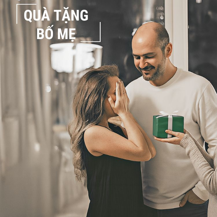 Quà tặng cha mẹ